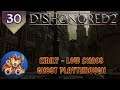 Dishonored 2 - Death to the Empress - Dunwall Streets - Black Market - Emily Low Chaos - EP30