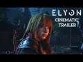 Elyon Cinematic Teaser Trailer | English Version