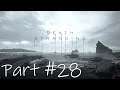 Let's Play - Death Stranding Part #28