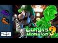 Let's Play Luigi's Mansion 3 - Switch Gameplay Part 29 - Minimum/Maximum Security