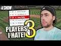 PLAYERS I HATE 3! MLB THE SHOW 19 DIAMOND DYNASTY