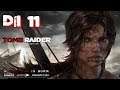 Tomb Raider Díl 11