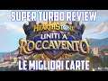 Turbo Review Roccavento: Le Migliori Carte