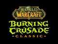 World of Warcraft Classic | Burning Crusade | Leveling and Farming