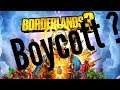 Boycott Borderlands 3 ?
