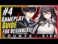CounterSide - Beginners Gameplay Guide #4