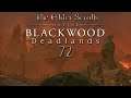 Let's Play ESO - Blackwood: Deadlands [Blind] [Deutsch] Part 72 - Der Weg nach Totlicht