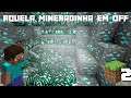 MINECRAFT SEM ARMAS EP 2- PRIMEIRA MINERADA- Minecraft MCPE Bedrock