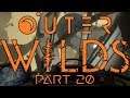 Success! - Outer Wilds Part 20 - Let's Play Blind Gameplay Walkthrough