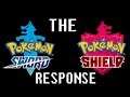 The Response (Pokemon Sword and Shield will not have all of the Pokemon)