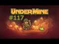 UnderMine ⛏️ •117• Bauer Bernan (2) 1.2.0 W.H.I.P Update!