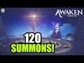 Awaken: Chaos Era | 120 Summons - A New Legendary?
