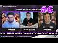 CDL SUPER WEEK CHAOS! COD BACK TO WW2? | The Breaking Point Podcast #6