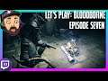 Let's Play: BloodBorne - ep7 [The definition of instanity]
