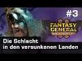 Let's Play Fantasy General 2 (Lategame) #3: Der Pakt mit dem Drachen (deutsch)