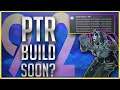 Patch 9.2 has a Preliminary Build!
