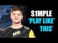 S1MPLE SHOW HOW TO PLAY CSGO