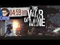 Time For More Guns? - This War Of Mine S3 E6