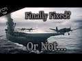 World of Warships: Carriers | Consider Them Fixed! Or Maybe Not...