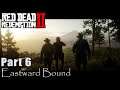 #6 Eastward Bound. Red Dead Redemption 2 Chapter 1: Colter Walkthrough Gameplay RDR 2 PC Ultra