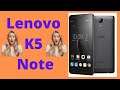 El precio y las especificaciones del maravilloso teléfono Lenovo K5 Note