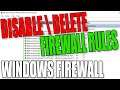 How To Disable & Delete Rules In Windows 10 Defender Firewall Tutorial