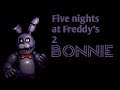 I met Bonnie and I equipped with my mask and I beat one night in FNAF's 2 Xbox Gameplay.