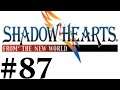 Let's Play Shadow Hearts III FtNW Part #087 Take A Guess