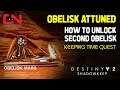 Mars Obelisk Attuned - How to Unlock Second Obelisk - Destiny 2 Keeping Time Quest
