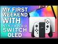 My First Weekend With Nintendo Switch OLED Model