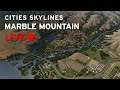 National Park [LIVE] Cities Skylines: Marble Mountain