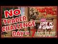 No Trader Challenge Day 4 | 7 Days To Die | Versus Hawks and Patrol Gaming.