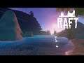 Raft | A YEAR ON THE RAFT | Day 228 | OFF TO A NEW ADVENTURE