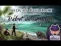 Seeds of Resilience Episode 1 - Début de la survie