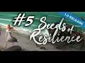 Seeds of Resilience Gameplay | Let's Play Episode 5 | Where's The Clay