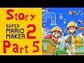 Super Mario Maker 2 Story Mode Playthrough with Chaos part 5: Goomba Claws