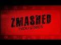 Welcome to Zmashed Industries #shorts
