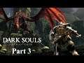 Dark Souls Remastered - Part 3