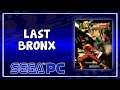 Last Bronx | Windows 10 Sega PC Game | Gameplay