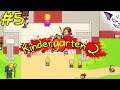 Let's Play Kindergarten 2 - Part 5
