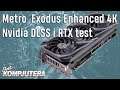 Metro  Exodus Enhanced 4K RT Ultra | Nvidia DLSS i RTX test | Svet kompjutera