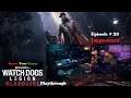 Watch Dogs - Legion: Bloodline Playthrough [25/31]