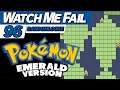 Watch Me Fail | Pokémon Emerald (RANDOMLOCKE) | 96 | "The Trick House (Pt. 4)"