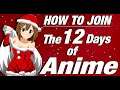 12 Days of Anime Introduction video