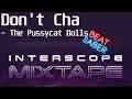 Don't Cha - The Pussycat Dolls | Expert+ | Full Combo! | New Beat Saber Interscope Mixtape DLC!