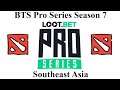 Dota 2 Live BTS Pro Series Season 7: Southeast Asia