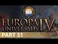 Europa Universalis IV - A Let's Play of Holland, Part 31