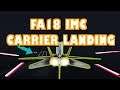 [FSX] Carrier Landing FA18 IMC + Electrical Failure 🛫