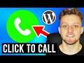 How To Add a Click To Call Button on WordPress (Simple & Effective)