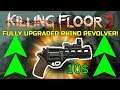 Killing Floor 2 | FULLY UPGRADED RHINO REVOLVERS! What Do You Think About These?